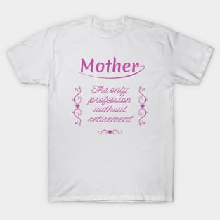 Professional Mother T-Shirt